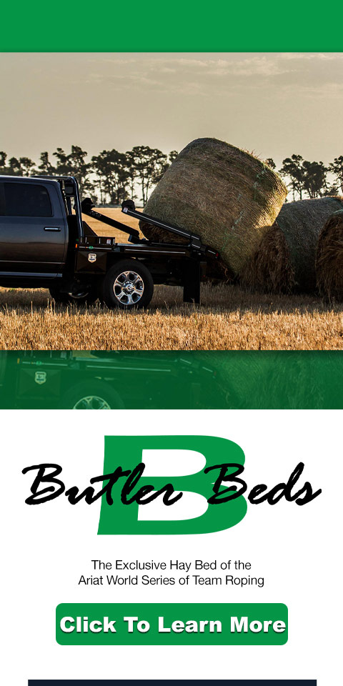 Butler Beds, The exclusive hay bed of the Ariat World Series of Team Roping. Click to learn more.