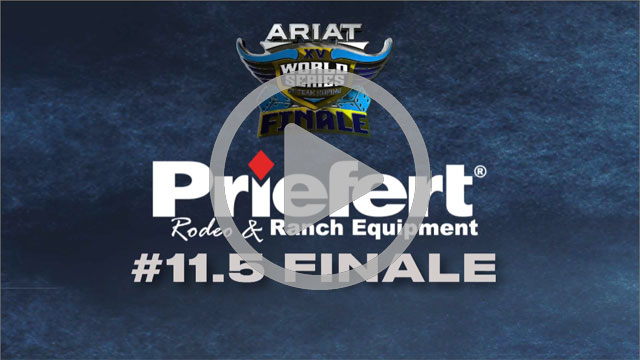 11.5 Priefert Finale Recap