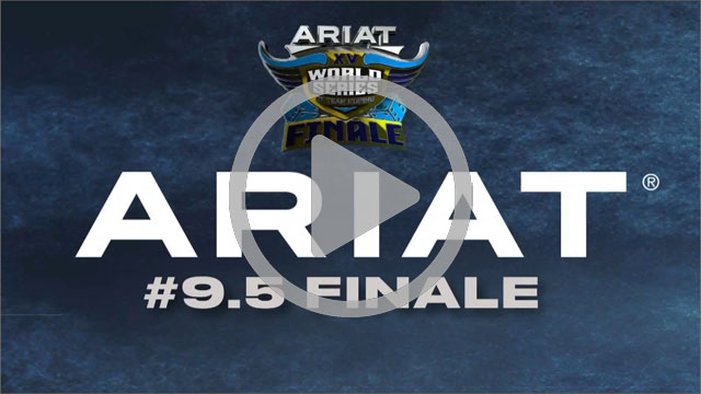 9.5 Ariat Finale Recap